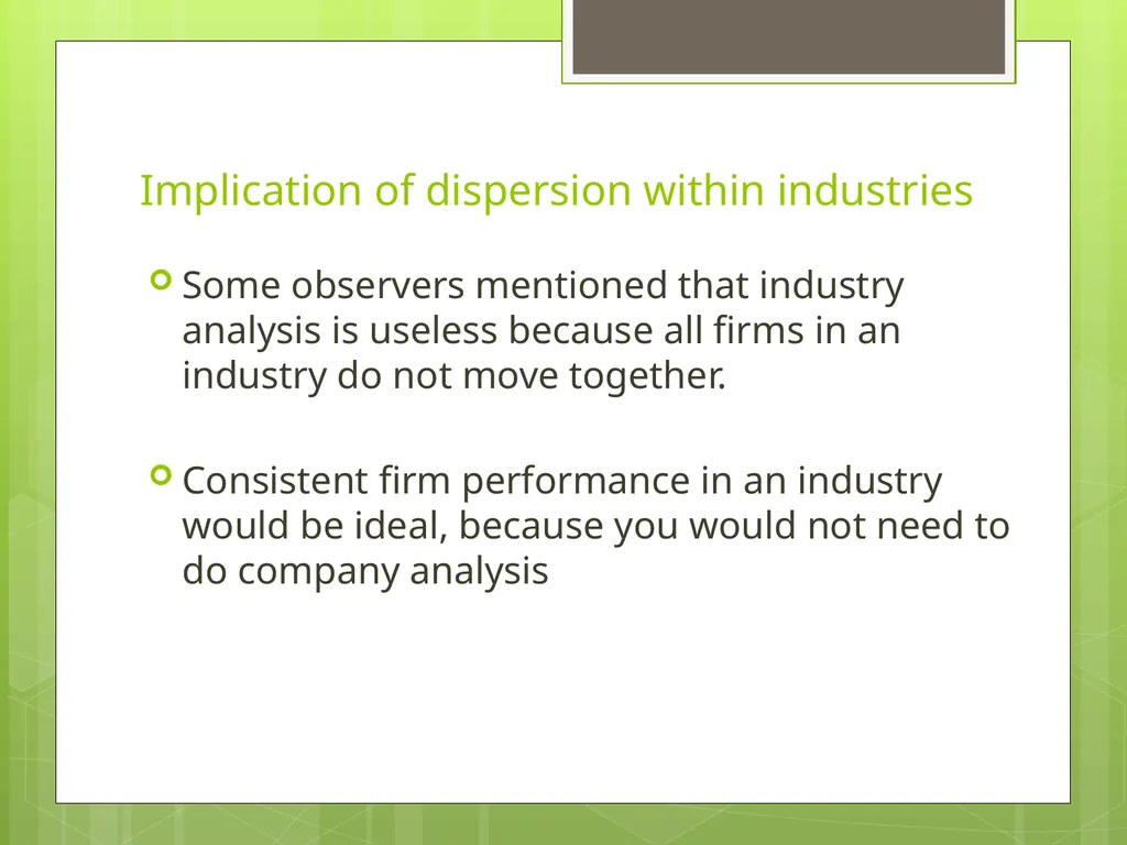 Industry Analysis ch13 Why Do Industry Analysis? - slide 6 of 43