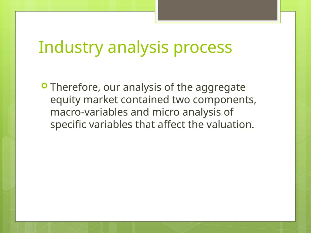 Industry Analysis ch13 Why Do Industry Analysis? - slide 12 of 43