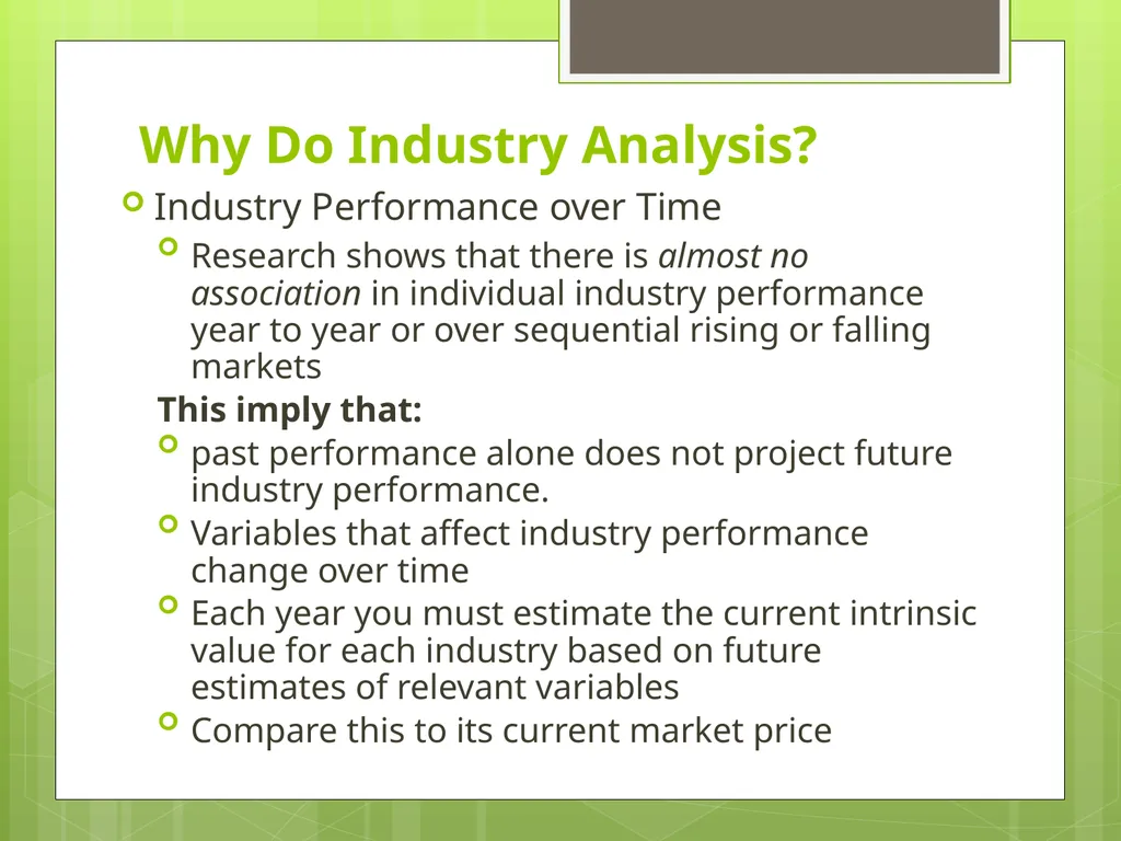 Industry Analysis ch13 Why Do Industry Analysis? - slide 4 of 43
