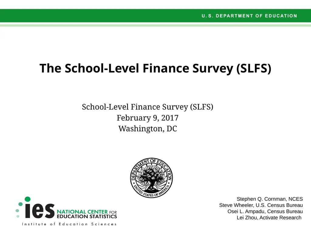 School-Level Finance Survey (SLFS) February 9,