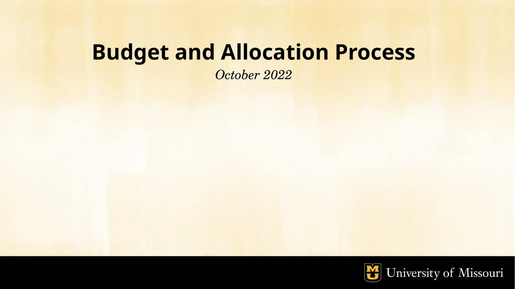Budget and Allocation Process October 2022 GOALS