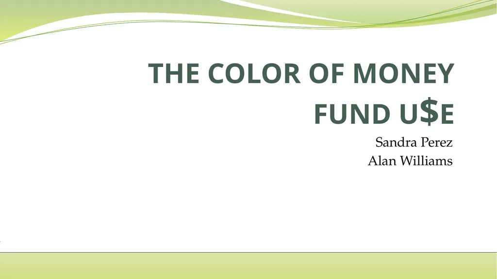 Sandra Perez Alan Williams THE COLOR OF MONEY FUND