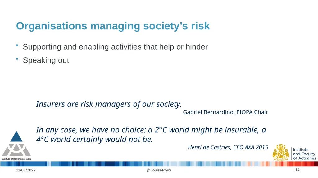 Louise Pryor, President, IFoA 11/01/2022 The role - slide 14 of 16