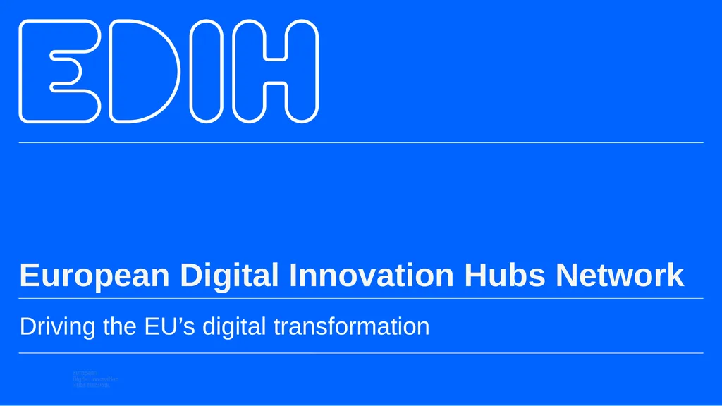 European Digital Innovation Hubs Network Driving
