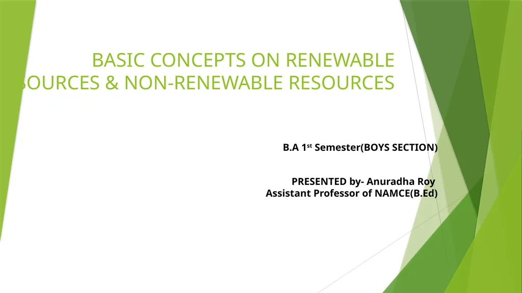 BASIC CONCEPTS ON RENEWABLE SOURCES & - slide 1 of 16