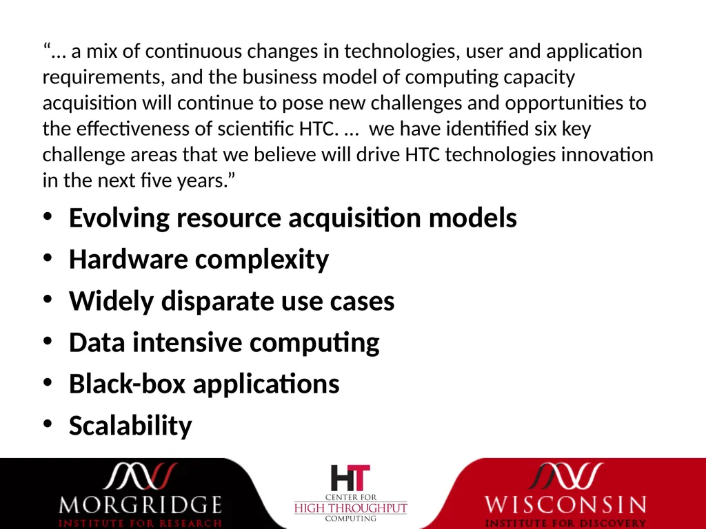 Welcome to HTCondor Week #15 (year #30 for our - slide 9 of 19