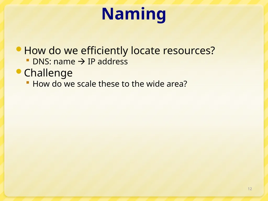 15-446 Distributed Systems Spring 2009 L-6 Naming - slide 12 of 48