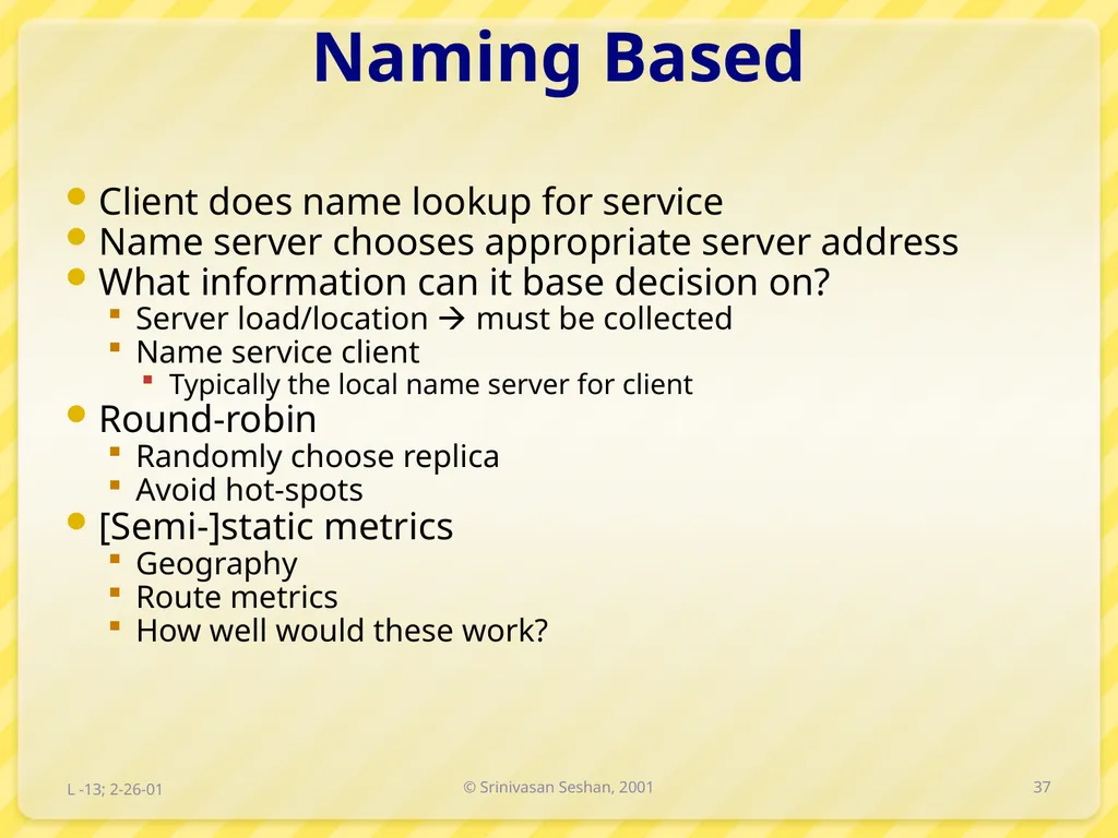 15-446 Distributed Systems Spring 2009 L-6 Naming - slide 37 of 48