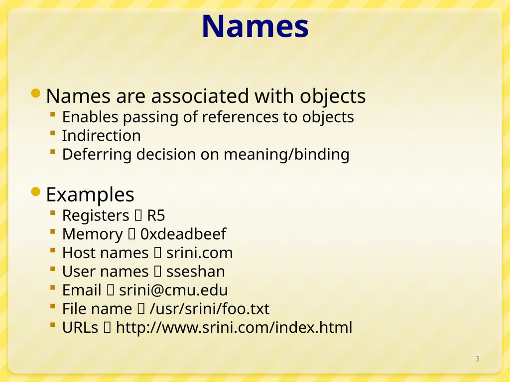 15-446 Distributed Systems Spring 2009 L-6 Naming - slide 3 of 48
