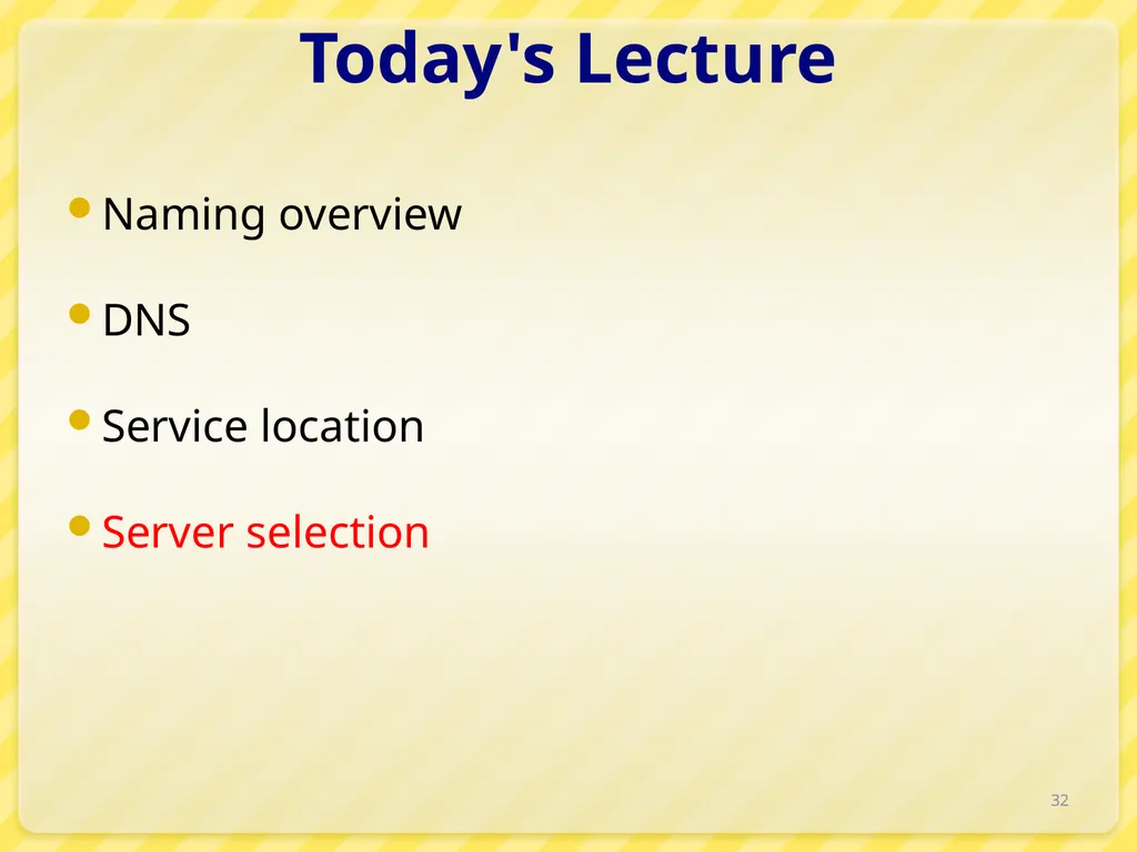 15-446 Distributed Systems Spring 2009 L-6 Naming - slide 32 of 48