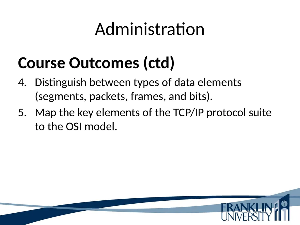 ITEC 275 Computer Networks – Switching, Routing, - slide 8 of 52