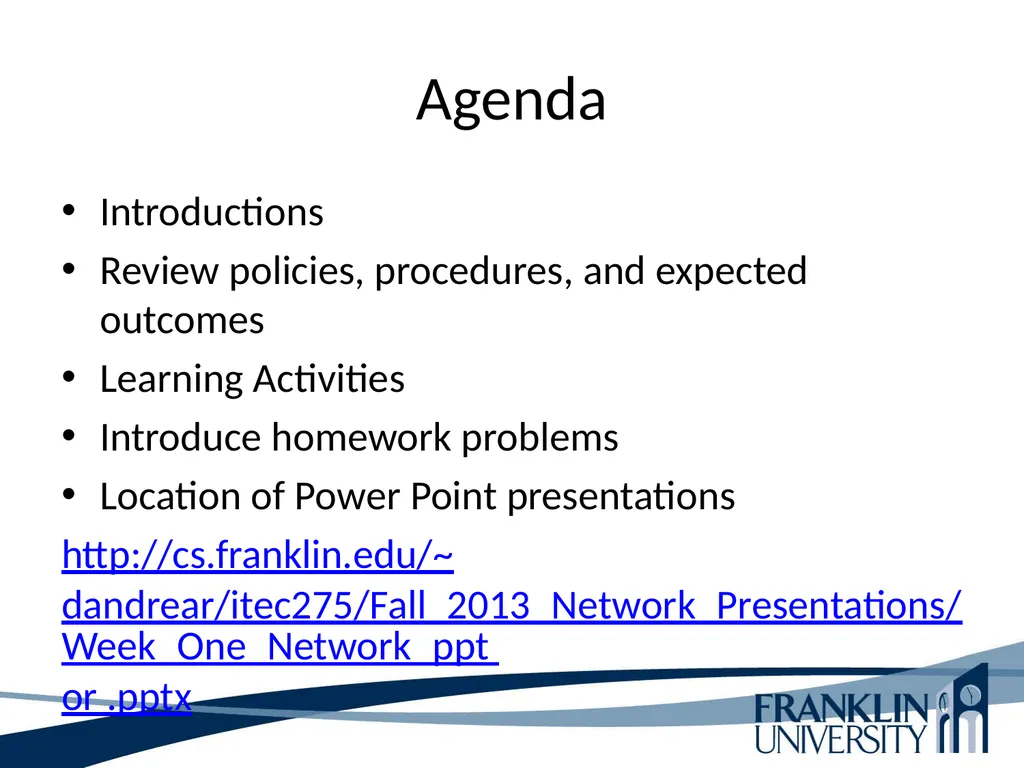 ITEC 275 Computer Networks – Switching, Routing, - slide 2 of 52