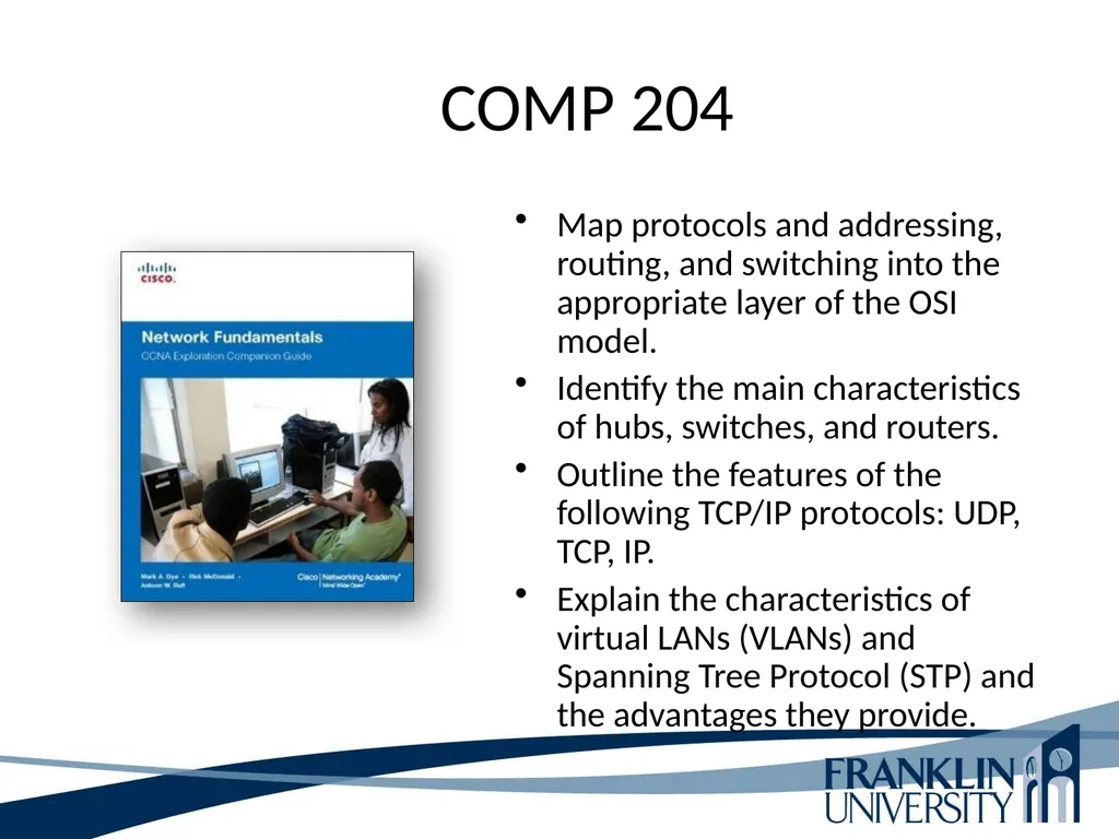 ITEC 275 Computer Networks – Switching, Routing, - slide 17 of 52