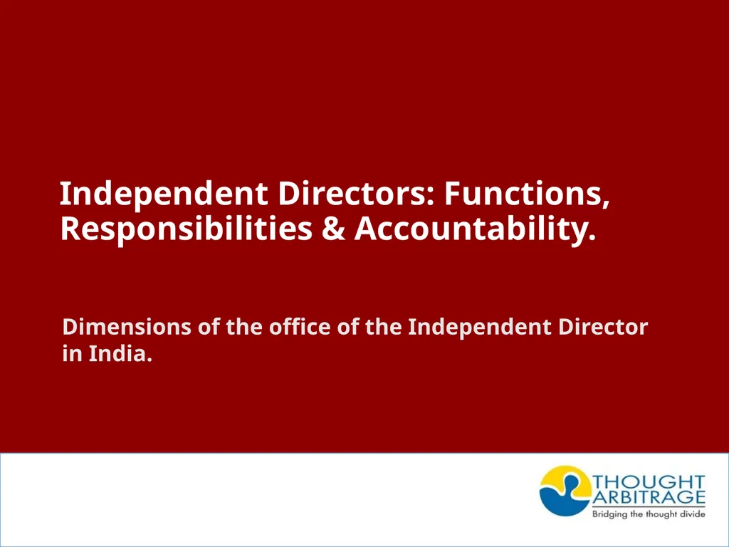 Independent Directors: Functions, Responsibilities - slide 1 of 37
