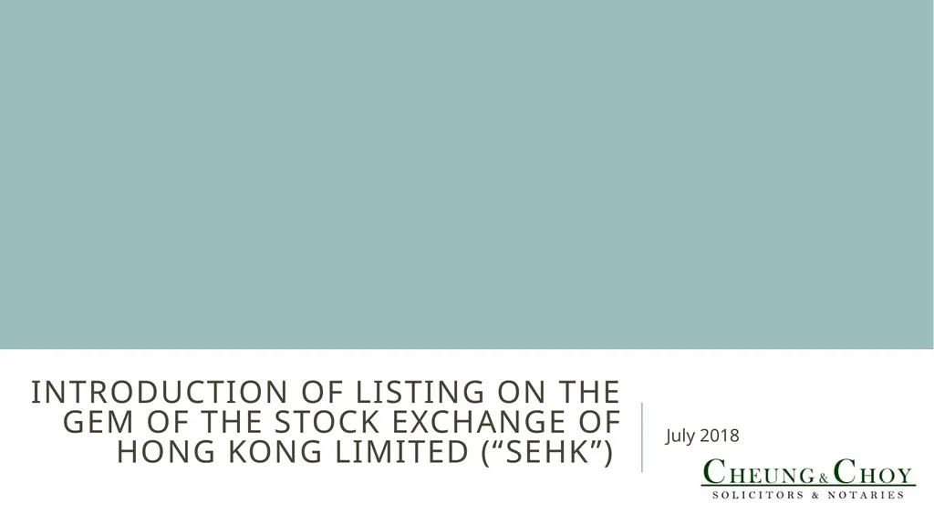 Introduction of Listing on The GEM OF THE Stock - slide 1 of 12