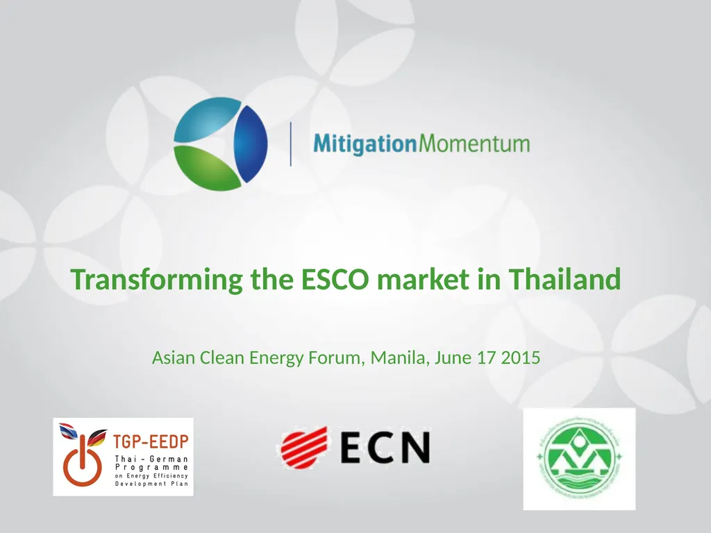 Transforming the ESCO market in Thailand Asian - slide 1 of 15