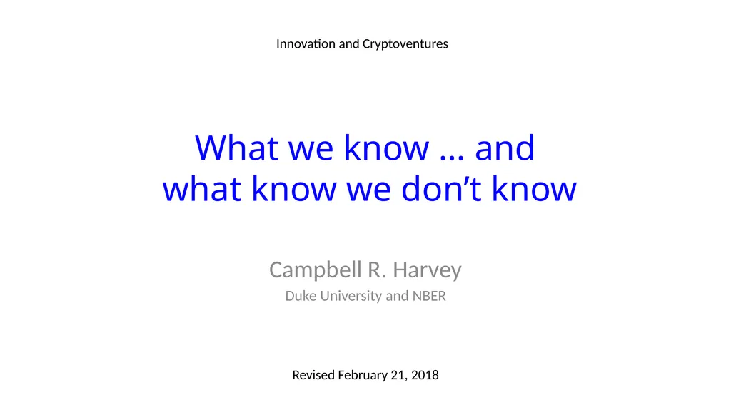 What we know … and what know we don’t know - slide 1 of 33