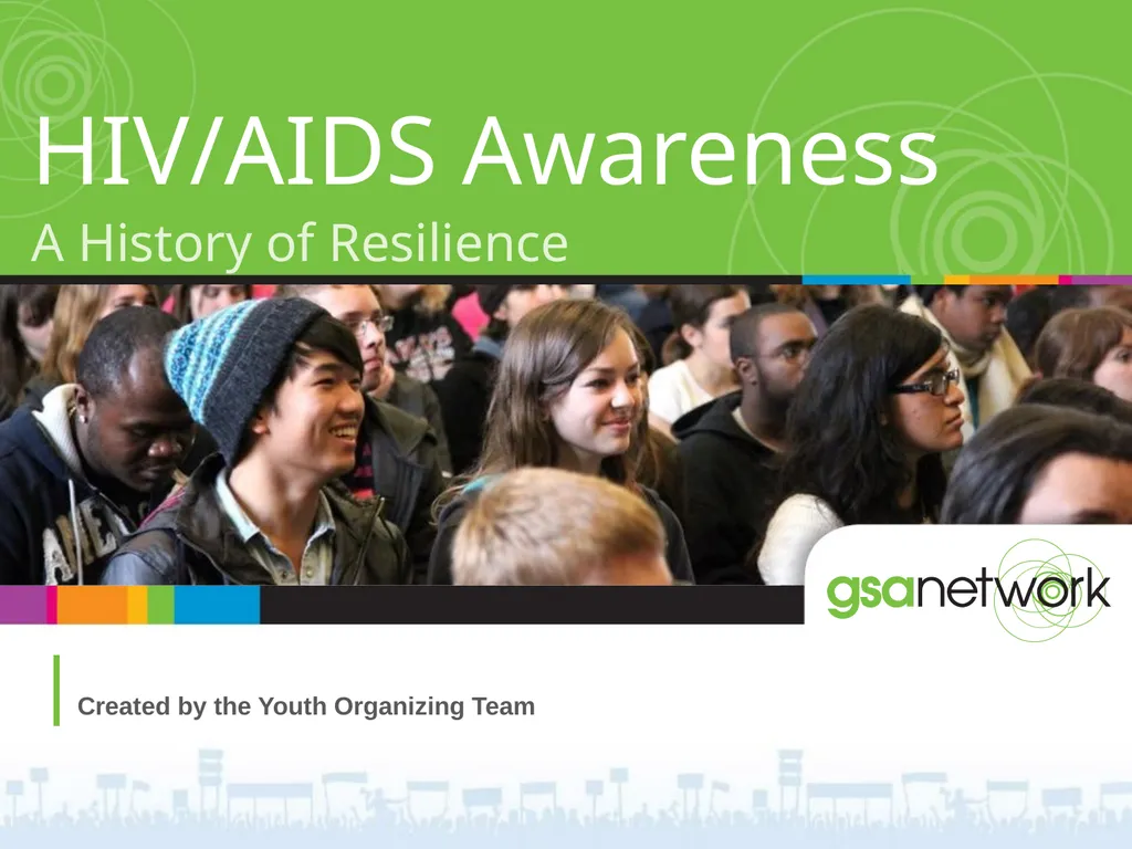 A History of Resilience HIV/AIDS Awareness Created