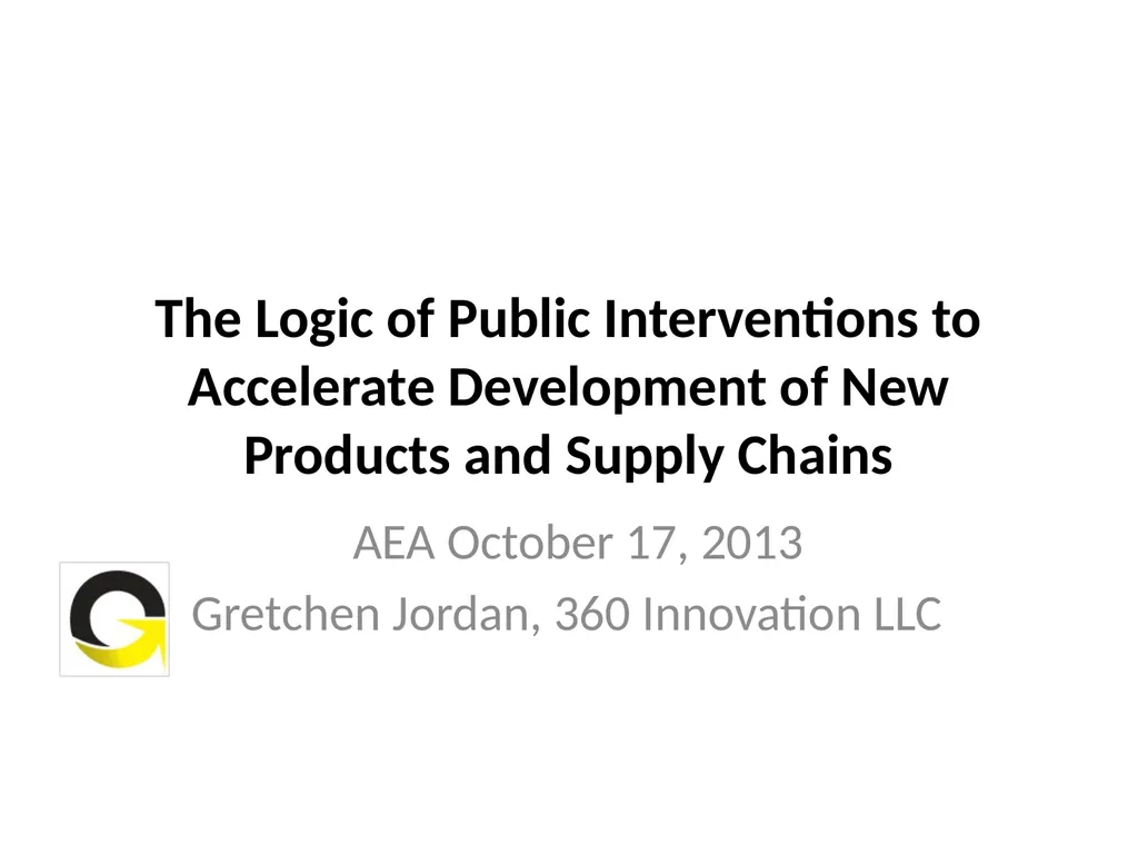 The Logic of Public Interventions to Accelerate - slide 1 of 12