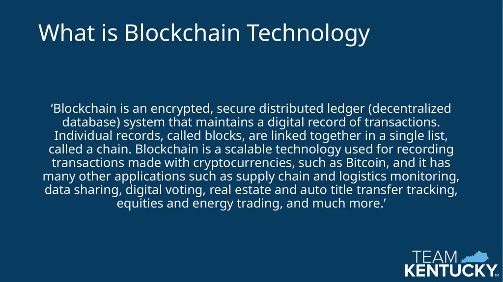 Kentucky Blockchain Technology Working Group The - slide 4 of 17