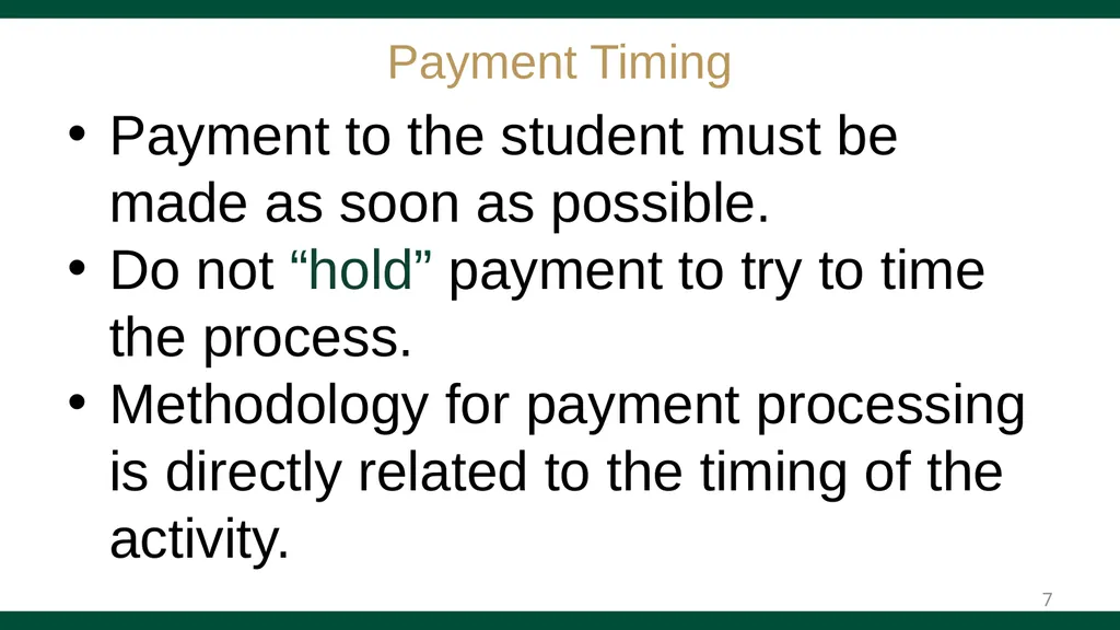 PAYMENTS TO STUDENTS GUIDE Effective March 2024 - slide 7 of 32