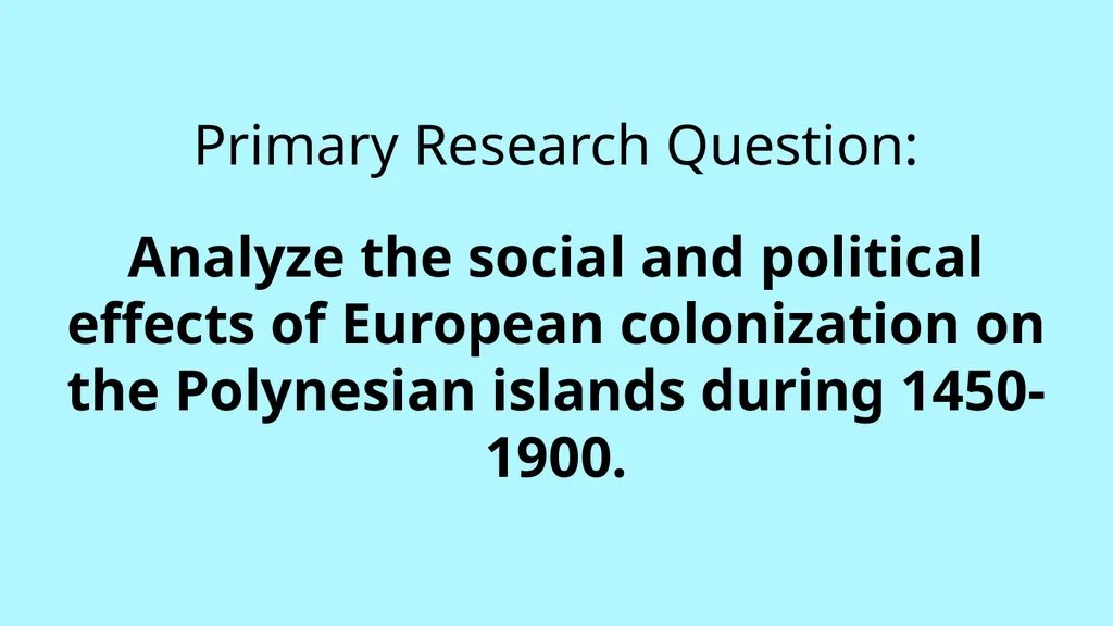 Colonization and the Polynesian Islands Makena - slide 2 of 10