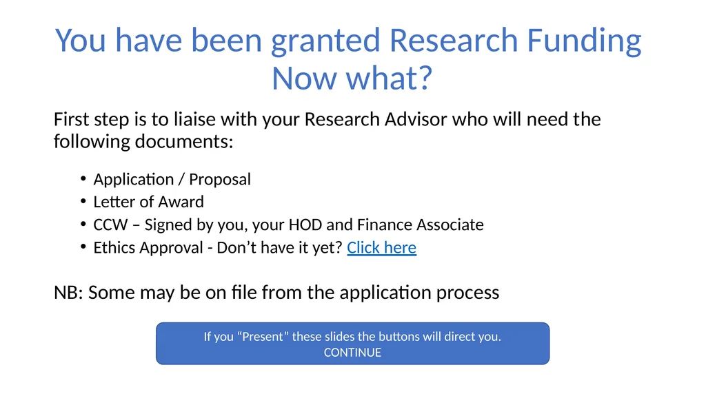 You have been granted Research Funding Now what?