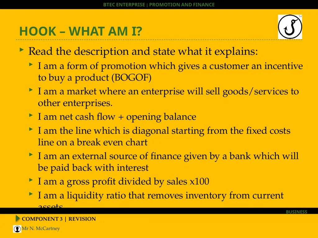 COMPONENT 3 | REVISION BTEC Enterprise HOOK – WHAT - slide 2 of 30