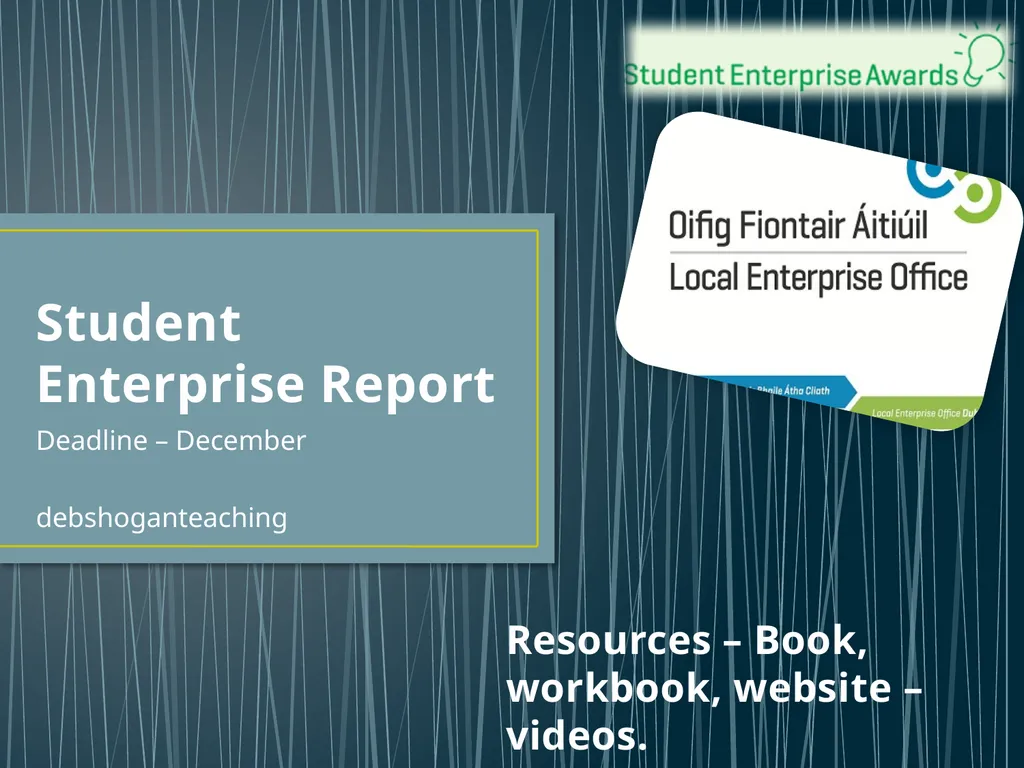 Student Enterprise Report Deadline – December - slide 1 of 35