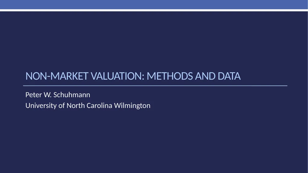 Non-market valuation: methods and data Peter W.