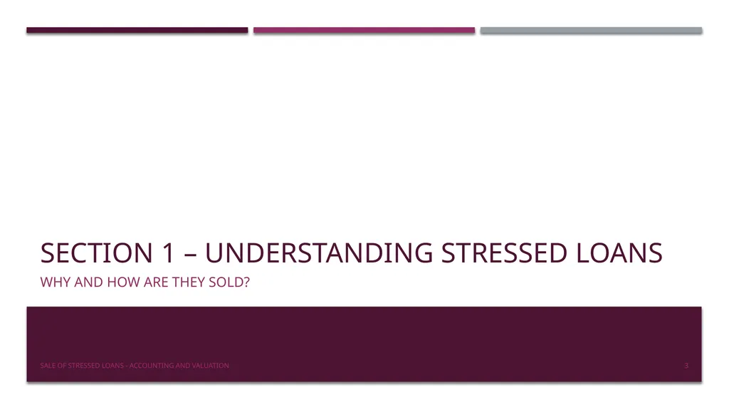 Sale of stressed loans – accounting & valuation - slide 3 of 17