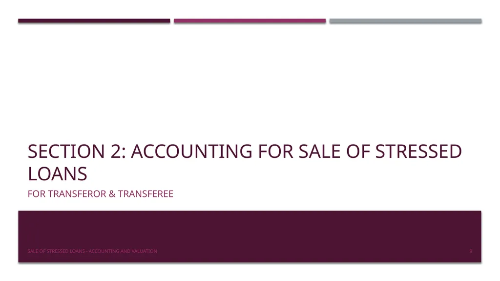Sale of stressed loans – accounting & valuation - slide 9 of 17