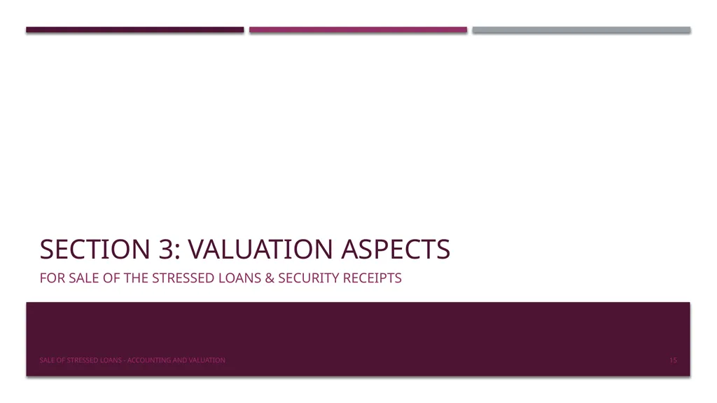 Sale of stressed loans – accounting & valuation - slide 15 of 17