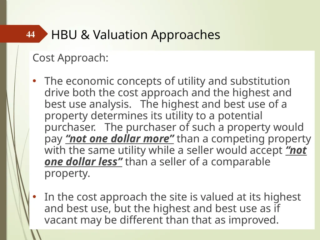 Highest and Best Use: Market Analysis and - slide 44 of 65