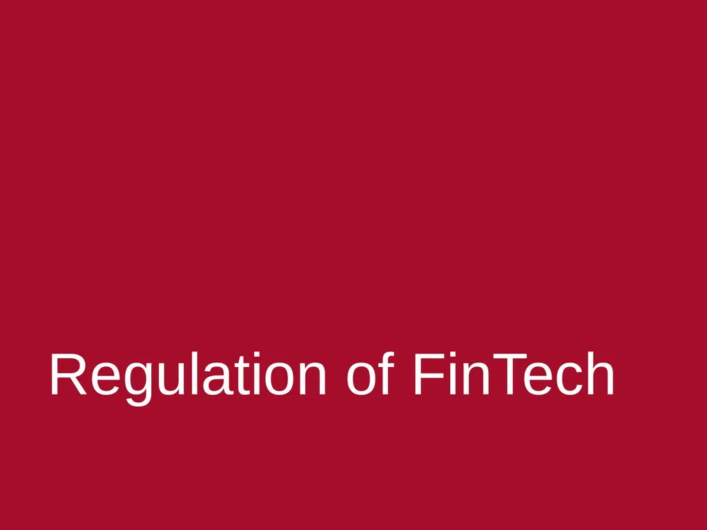 FinTech and Regulation September 22, 2016 Kim - slide 21 of 54