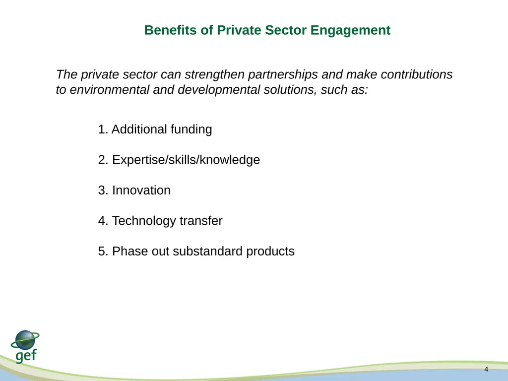 Expanding Engagement with the Private Sector on - slide 4 of 13