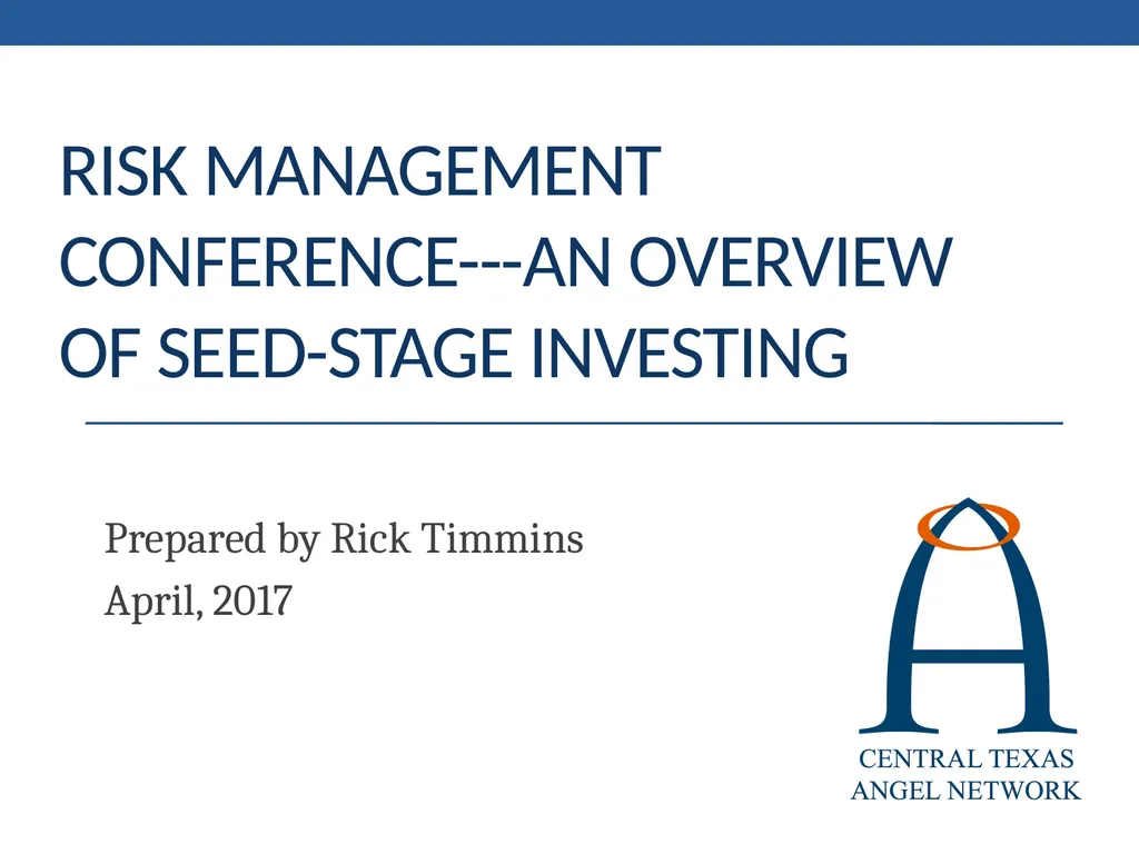 Prepared by Rick Timmins April, 2017 RISK - slide 1 of 54