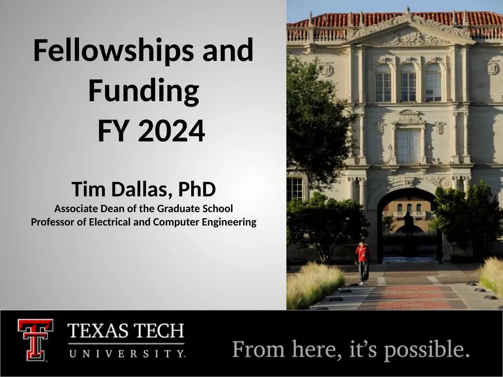 Fellowships and Funding FY 2024 Tim Dallas, PhD