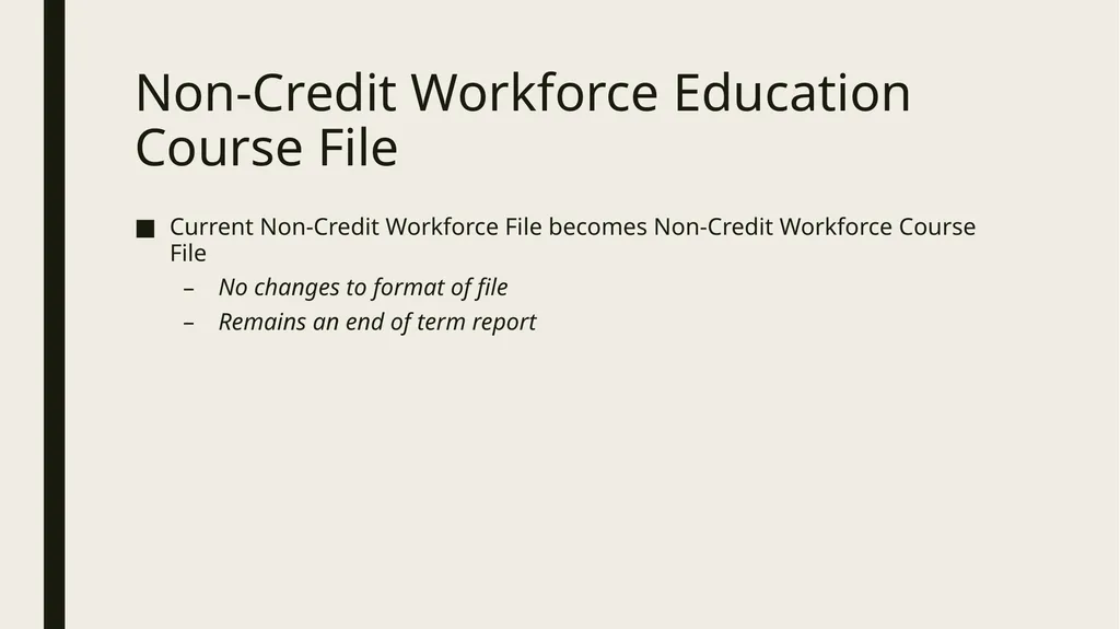Non-Credit Workforce Education Reporting Beth - slide 3 of 10