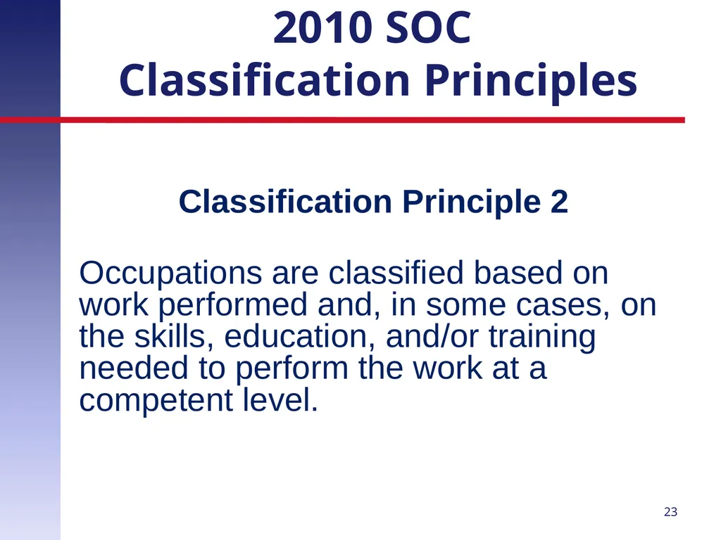 Revising the Standard Occupational Classification: - slide 23 of 40