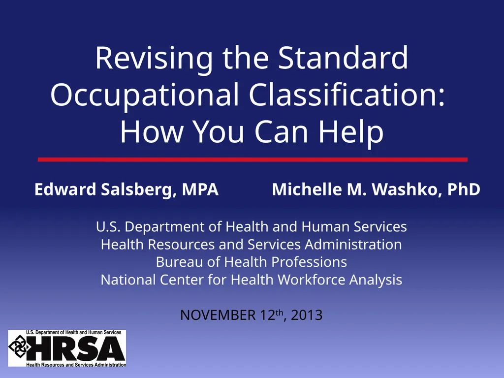 Revising the Standard Occupational Classification: - slide 1 of 40