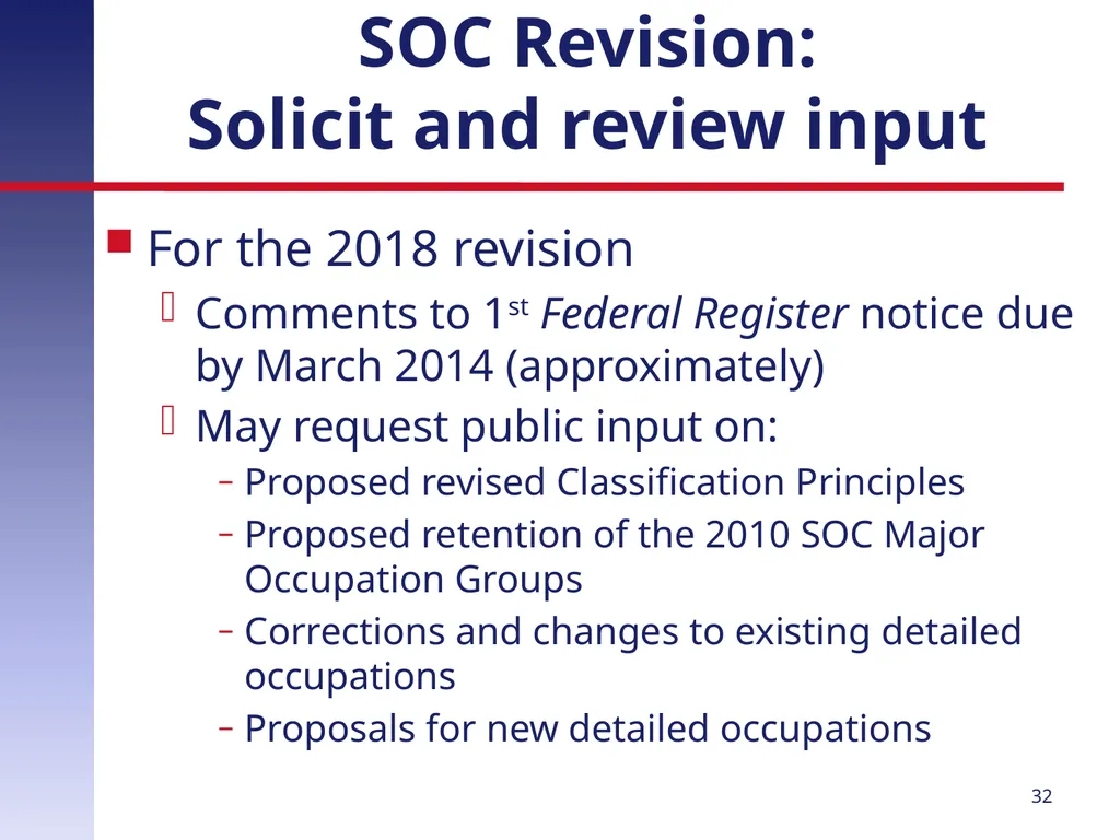 Revising the Standard Occupational Classification: - slide 32 of 40