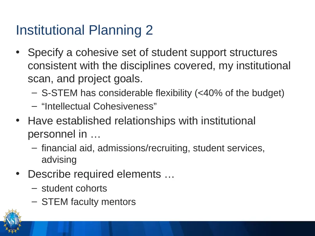 NSF S-STEM (17-527) PI Q&A Webinar -- You should - slide 8 of 14