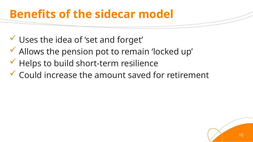 Sidecar savings trial Can access to sidecar - slide 10 of 16