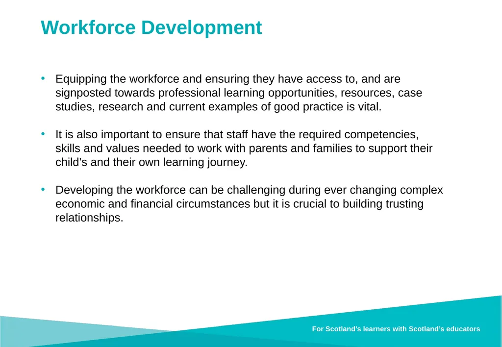 Workforce Development For Scotland’s learners with - slide 3 of 8