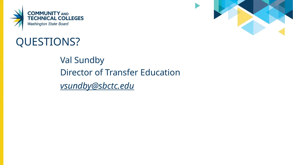 Fall 2024 Updates State Board for community and - slide 13 of 13