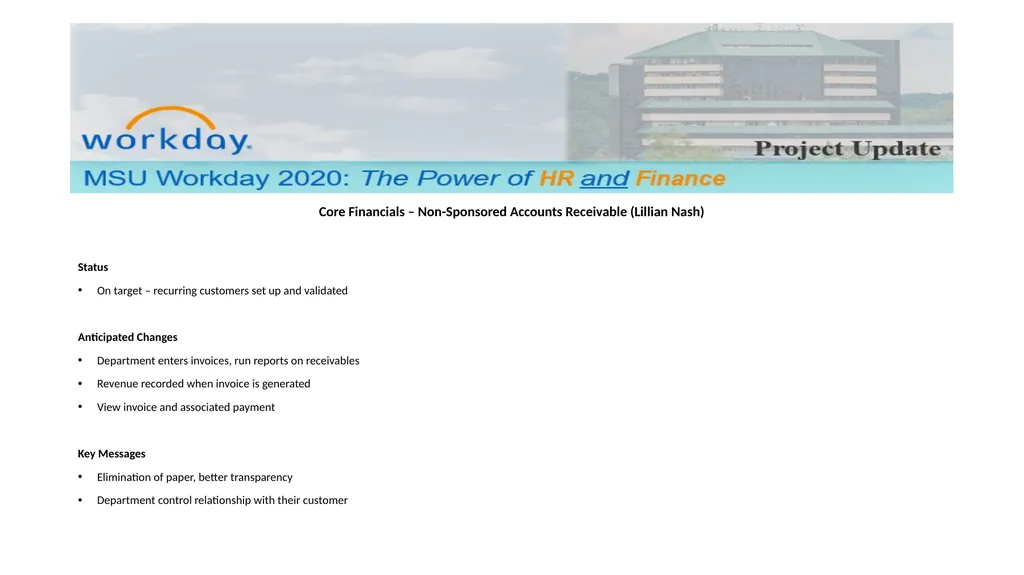 Workday Core Financials Project End User Community - slide 7 of 17