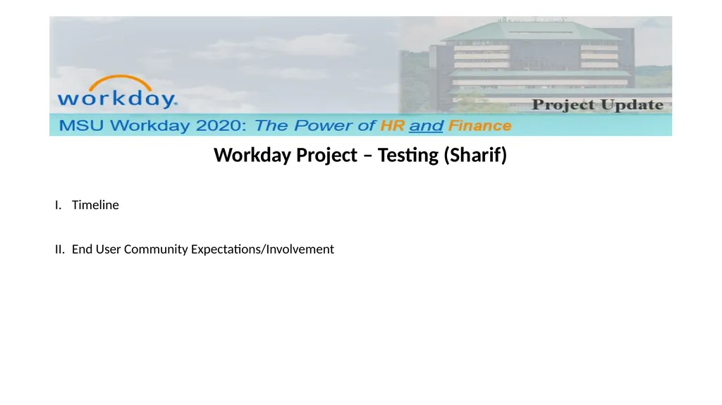 Workday Core Financials Project End User Community - slide 16 of 17