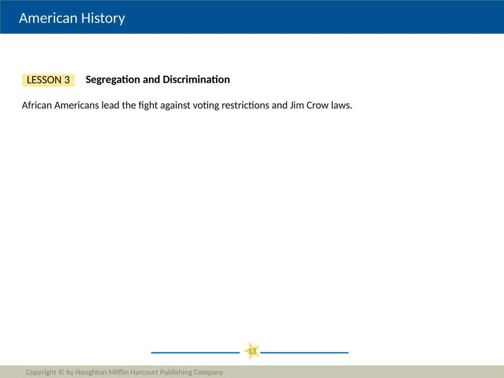 Progressivism Copyright © by Houghton Mifflin - slide 13 of 42