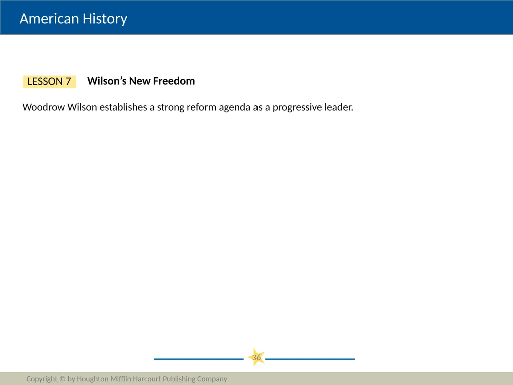 Progressivism Copyright © by Houghton Mifflin - slide 36 of 42